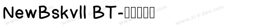 NewBskvll BT字体转换